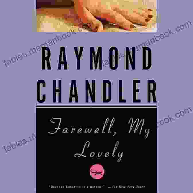 Book Cover Of Farewell, My Lovely By Raymond Chandler, Showcasing Marlowe Standing In The Shadows Of A Dark City Street. ROBERT B PARKER: READING ORDER: SPENSER JESSE STONE SUNNY RANDALL COLE HITCH PHILIP MARLOWE STANDALONE NOVELS BY ROBERT B PARKER