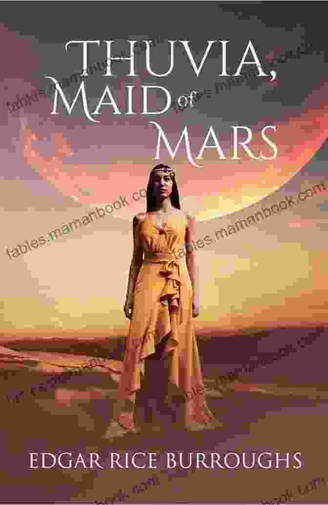 Cover Of The Thuvia, Maid Of Mars Novel, Featuring Thuvia Of Ptarth John Carter: Barsoom (7 Novels) A Princess Of Mars Gods Of Mars Warlord Of Mars Thuvia Maid Of Mars Chessmen Of Mars Master Mind Of Mars Fighting Man Of Mars COMPLETE WITH ILLUSTRATIONS