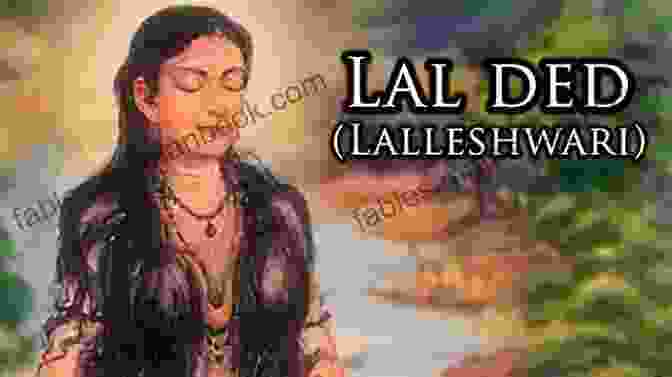 Portrait Of Lalla Ded, A 14th Century Kashmiri Mystic Poetess, Dressed In Traditional Attire, With A Serene Expression And Piercing Gaze. Lalla Ded: Life Poems ( To Sufi Poets 28)
