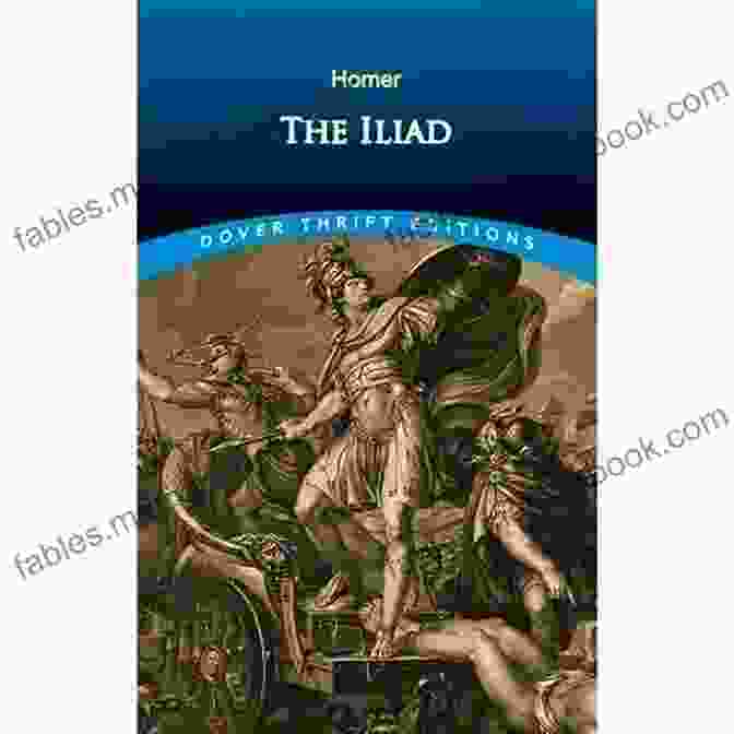 The Iliad Dover Thrift Editions Literary Collections The Iliad (Dover Thrift Editions: Literary Collections)