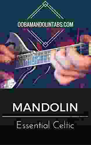 Ooba Mandolin Essentials: Celtic: 10 Essential Celtic Songs To Learn On The Mandolin