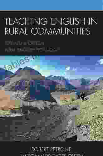 Teaching English In Rural Communities: Toward A Critical Rural English Pedagogy
