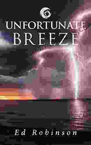 Unfortunate Breeze: A Bluewater Breeze Novel (Meade Breeze Adventure 25)