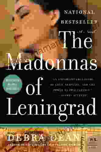 The Madonnas Of Leningrad: A Novel