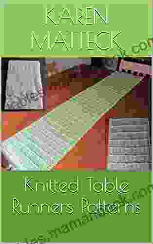 Knitted Table Runners Patterns Karen Matteck