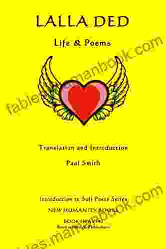Lalla Ded: Life Poems (Introduction To Sufi Poets 28)