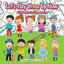Let S Play Dress Up Now Children S Fashion
