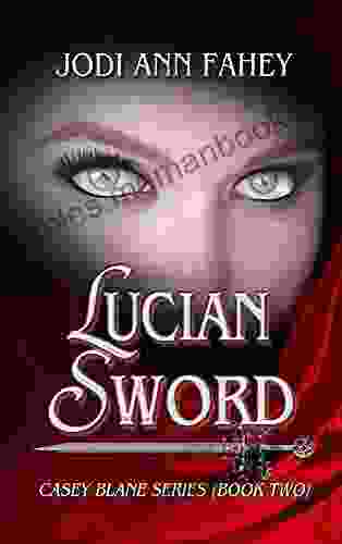 Lucian Sword Casey Blane (Book Two)