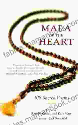 Mala Of The Heart: 108 Sacred Poems