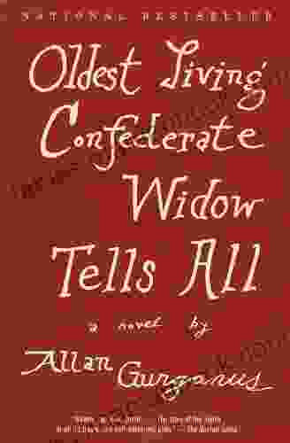 Oldest Living Confederate Widow Tells All: A Novel (Vintage Contemporaries)