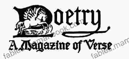 Poetry: A Magazine Of Verse Volume I