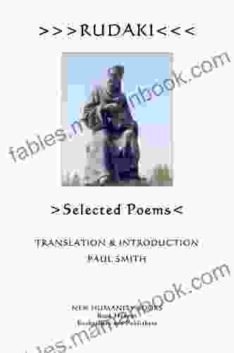 Rudaki: Selected Poems Paul Smith