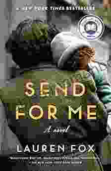 Send For Me: A Novel