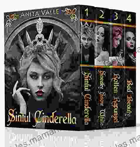 Dark Fairy Tale Queens: Complete Series: Sinful Cinderella Sneaky Snow White Rotten Rapunzel Bad Beauty (Dark Fairy Tale Queens Series)