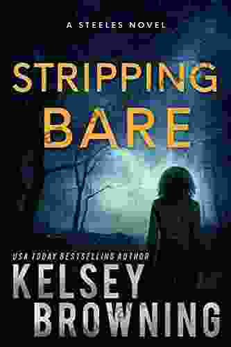 Stripping Bare: The Steeles 6 (Steele Ridge 7)