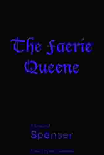 The Faerie Queene Annotated (The Reader S Library 16)