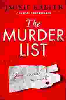 The Murder List: The Incredible New Gripping Psychological Domestic Suspense Thriller From The No 1 Author