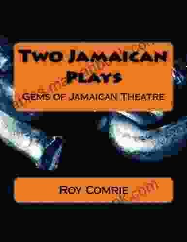 Two Jamaican Plays Roy Comrie