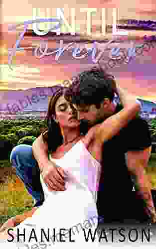 Until Forever: A Second Chance Romance
