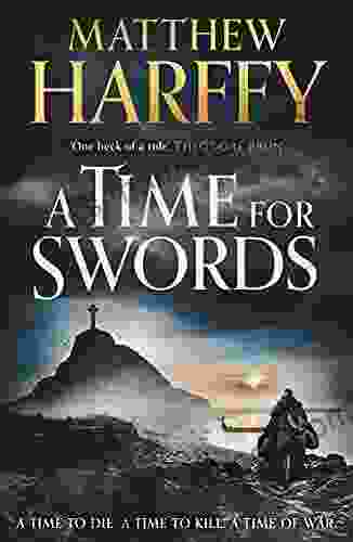 A Time For Swords: A Gripping Addictive Historical Thriller