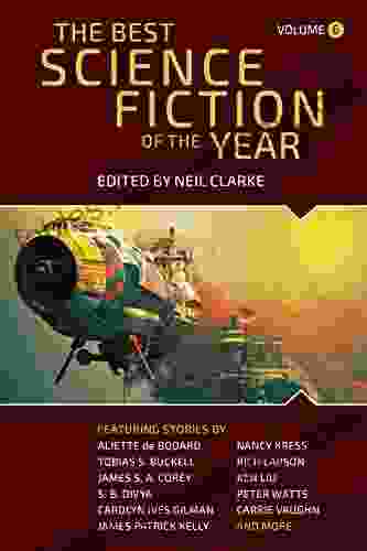 The Best Science Fiction Of The Year: Volume Six (Best Science Fiction Fo The Year 6)
