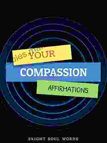 Your Compassion Affirmations Rory Macbeth
